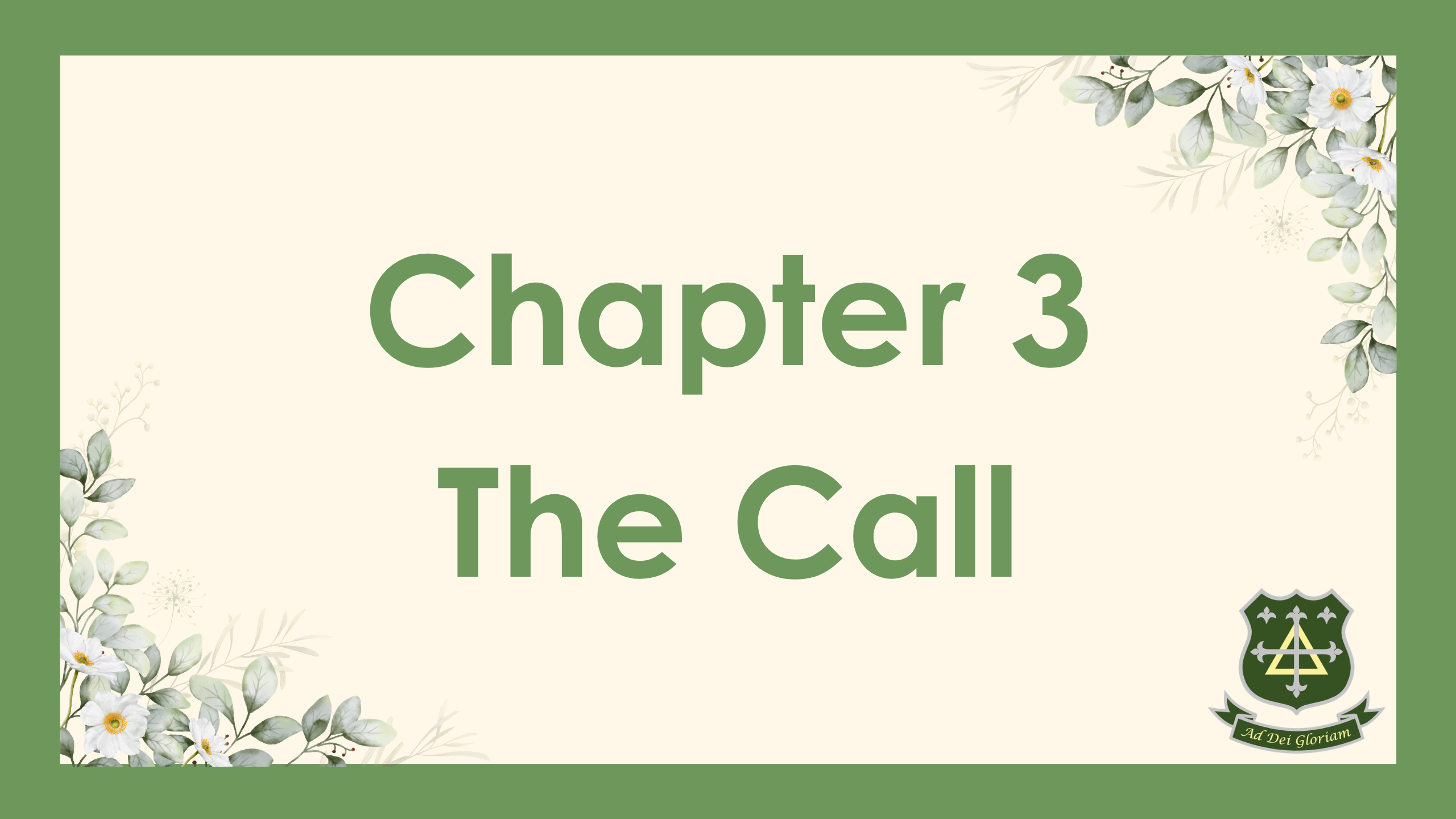 Chapter 3:The Call